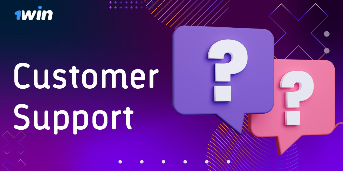 1Win Customer Support