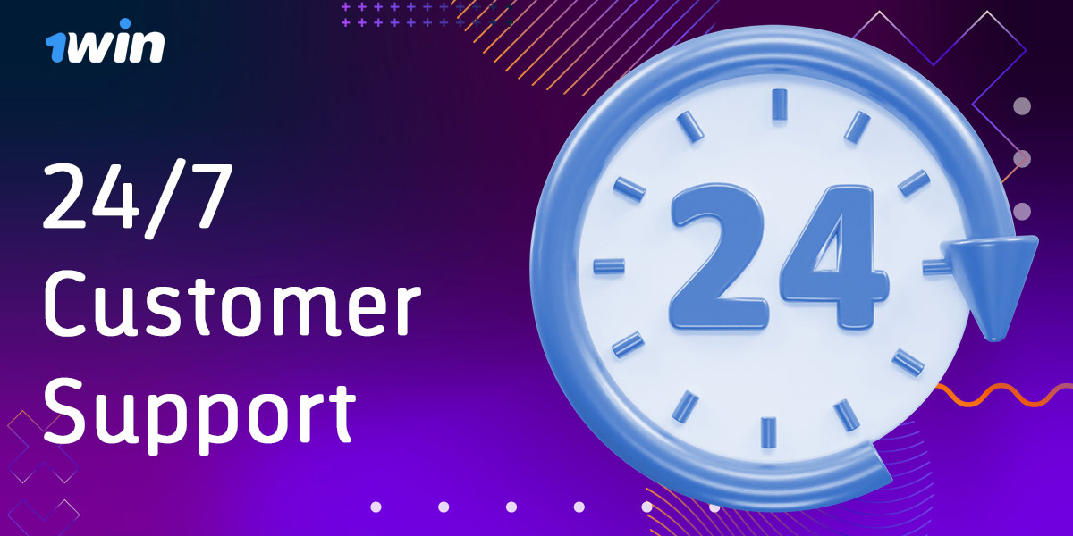 24/7 Customer Support to Assist You